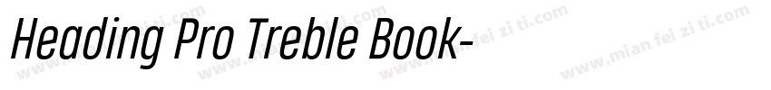 Heading Pro Treble Book字体转换